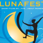 lunafest 2012: films by, for and about women