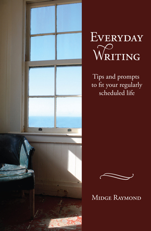 Everyday Writing by Midge Raymond
