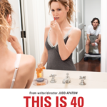 40 things “this Is 40” gets right about middle age