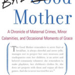 “Bad Mother”