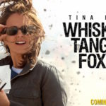 whiskey tango foxtrot movie review
